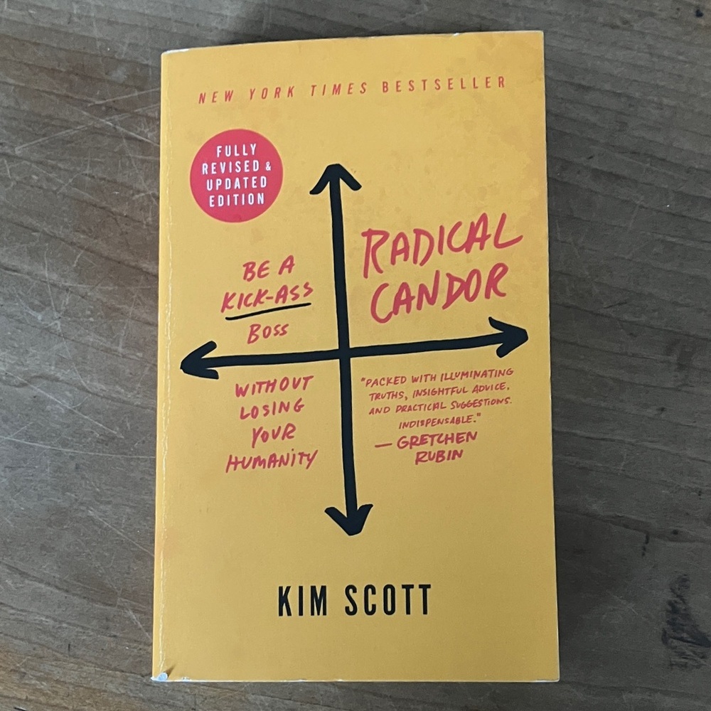 Radical Candor by Kim Scott - softcover paperback Book